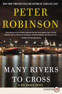Many Rivers to Cross: A DCI Banks Novel