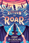 Return to Roar (Land of Roar, 2)