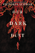 Our Dark Duet (Monsters of Verity, 2)