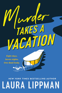 Murder Takes a Vacation: A Riveting Mystery of Deception, Art Theft, and Unexpected Romance on a Parisian Cruise├óΓé¼ΓÇóPerfect for Summer Reading