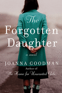 The Forgotten Daughter: The triumphant story of t
