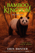 Bamboo Kingdom # 4: The Dark Sun