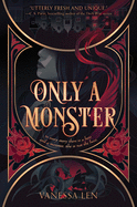 Only a Monster (Only a Monster, 1)