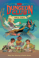 D&D Dungeon Club: Roll Call
