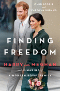 Finding Freedom Harry and Meghan