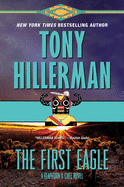 The First Eagle: A Leaphorn and Chee Novel (A Leaphorn and Chee Novel, 13)