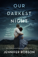 Our Darkest Night: A Novel of Italy and the Secon
