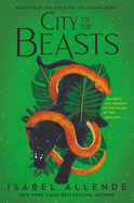 City of the Beasts (Memories of the Eagle and the Jaguar, 1)