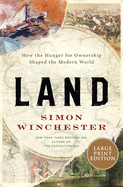 Land: How the Hunger for Ownership Shaped the