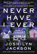 Never Have I Ever: A Novel
