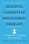 Mindful Cognitive Behavioral Therapy: A Simple
