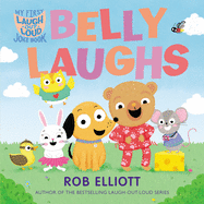 Laugh-Out-Loud: Belly Laughs: A My First LOL Book (Laugh-Out-Loud Jokes for Kids)