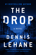 The Drop: A Novel
