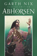 Abhorsen Classic Edition (Old Kingdom, 3)