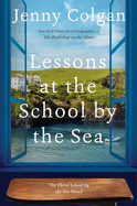 Lessons at the School by the Sea: The Third Schoo