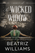 The Wicked Widow: A Wicked City Novel (The Wicked City series, 3)