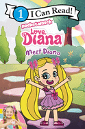 Love, Diana: Meet Diana (I Can Read Level 1)