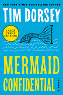 Mermaid Confidential: A Novel (Serge Storms, 25)