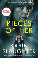 Pieces of Her [TV Tie-in]: A Novel