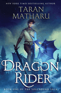 Dragon Rider: A Novel (The Soulbound Saga, 1)