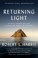 Returning Light: Thirty Years on the Island of Skellig Michael