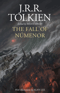 The Fall of N├â┬║menor: And Other Tales from the Second Age of Middle-earth