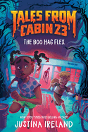 Tales from Cabin 23: The Boo Hag Flex (Tales From Cabin 23, 1)