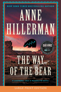 The Way of the Bear: A Mystery Novel (A Leaphorn, Chee & Manuelito Novel, 8)