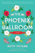 The Phoenix Ballroom: A Novel