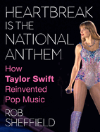 Heartbreak is the National Anthem
