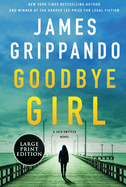 Goodbye Girl: A Jack Swyteck Novel (Jack Swyteck Novel, 18)