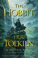 The Hobbit: A Graphic Novel (Hobbit Fantasy Classic)