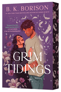 Grim Tidings: A Novel ├óΓé¼ΓÇ£ A Grim Reaper x Guardian Angel Romance (Ghosted, 2)