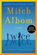 Twice: A Novel