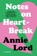 Notes on Heartbreak