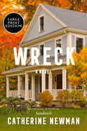 Wreck: A Novel