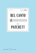 Bel Canto American Classics Edition: A Special Edition of the Heartfelt Novel, in Celebration of America├óΓé¼Γäós 250th Anniversary (HarperCollins American Classics)