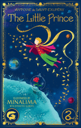 The Little Prince (MinaLima Edition): A Deluxe Edition of the Classic Story for Kids (Ages 8-12)