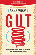 Gut: The Inside Story of Our Body├óΓé¼Γäós Most Underrated Organ