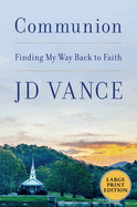 Communion LP: Finding My Way Back to Faith