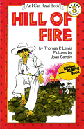 Hill Of Fire (I Can Read, Book 3) (I Can Read Level 3)