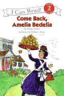 'Come Back, Amelia Bedelia'