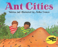 Ant Cities (Lets Read and Find Out Books) (Let's-Read-and-Find-Out Science 2)