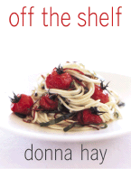 Off The Shelf: Cooking From the Pantry
