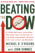 'Beating the Dow Revised Edition: A High-Return, Low-Risk Method for Investing in the Dow Jones Industrial Stocks with as Little as $5,000'