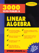 '3,000 Solved Problems in Linear Algebra'