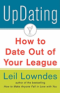 UpDating: How to Date Out of Your League (CLS.EDUCATION)
