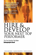 How to Hire and Develop Your Next Top Performer: The Five Qualities That Make Salespeople Great