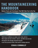 The Mountaineering Handbook: Modern Tools and Techniques That Will Take You to the Top
