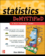 Statistics Demystified: A Self-Teaching Guide